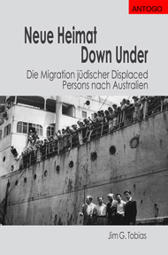 Titelbild des Buches Neue Heimat Down Under - Die Migration jüdischer Displaced Persons nach Australien