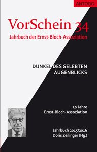 Titelbild des Buches VorSchein 34 - Jahrbuch 2015/2016 der Ernst-Bloch-Assoziation