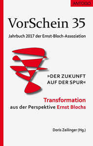 Titelbild des Buches VorSchein 35 - Jahrbuch 2017 der Ernst-Bloch-Assoziation